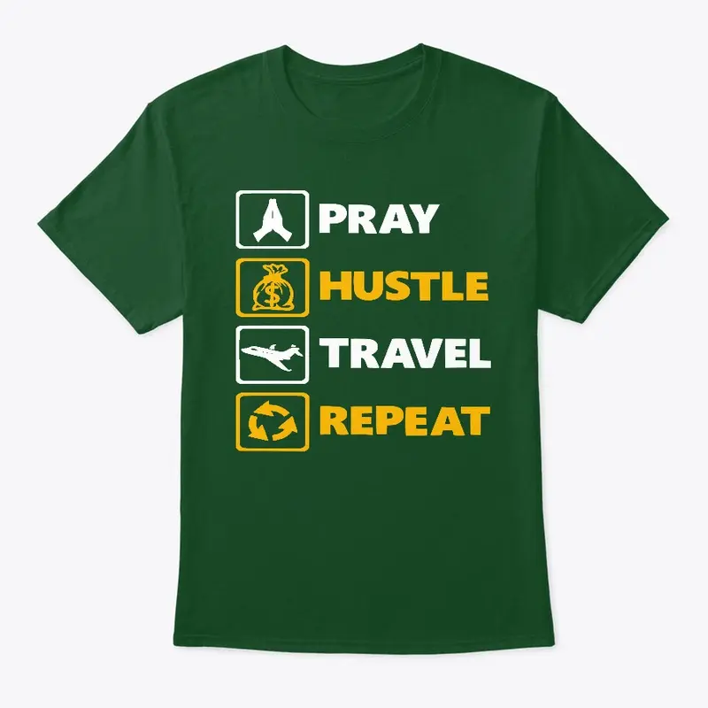 Pray Hustle Travel Repeat (GB)