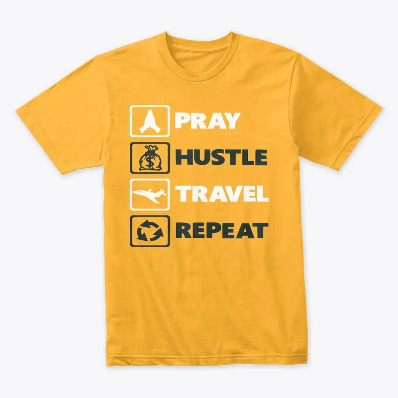 Pray Hustle Travel Repeat (GB)