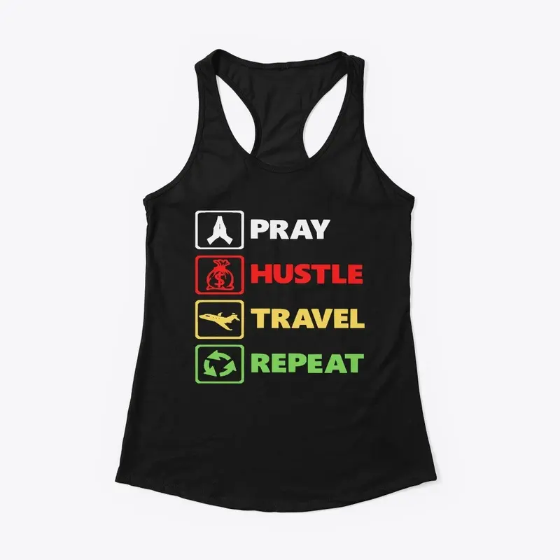 Pray Hustle Travel Repeat (Jteenth)